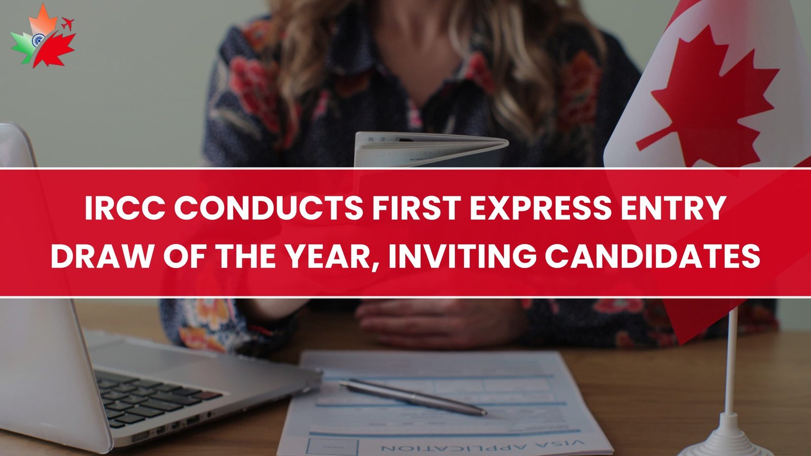 IRCC Conducts First Express Entry Draw of the Year, Inviting Candidates