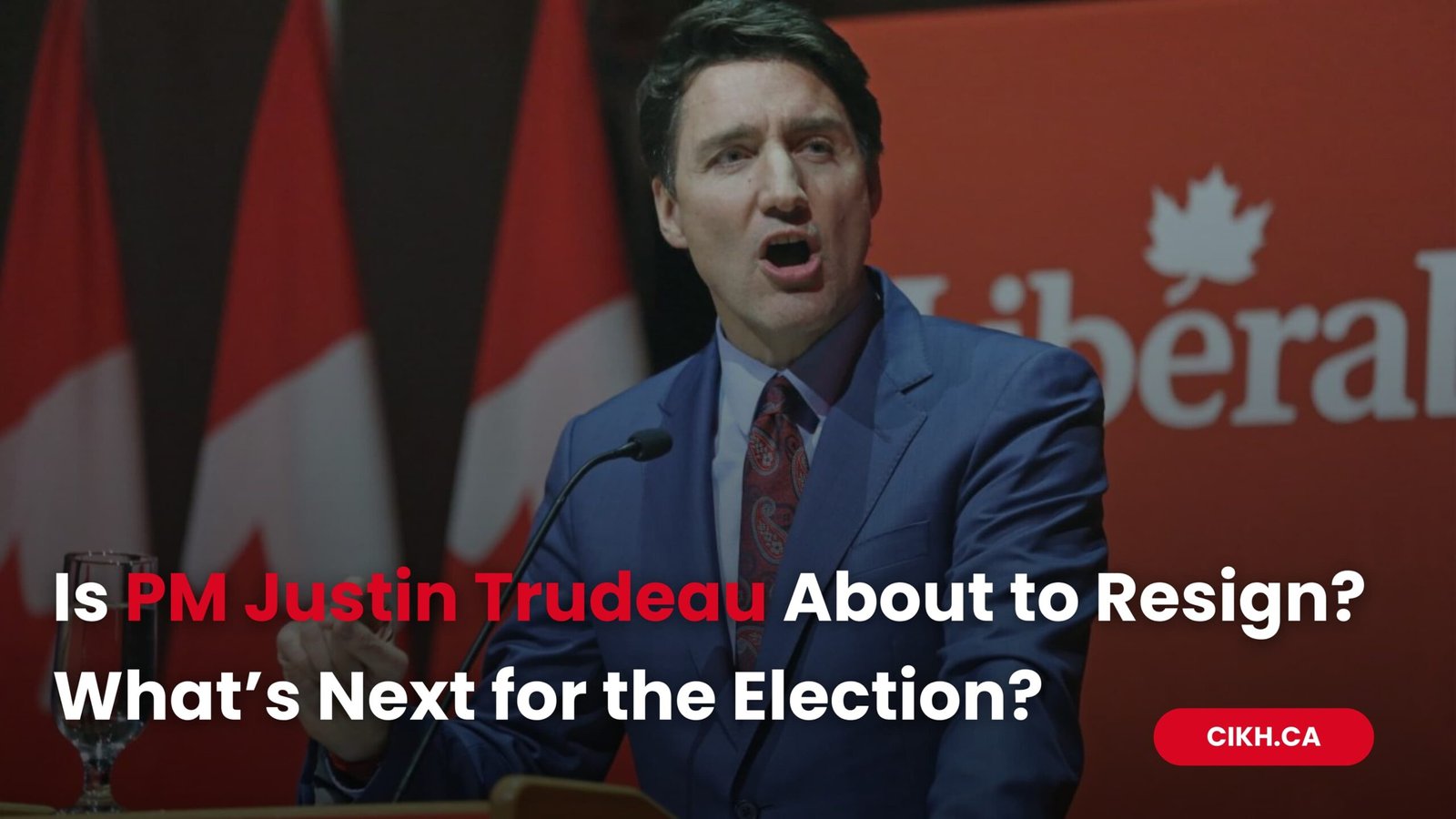 Is PM Justin Trudeau About to Resign? What’s Next for the Election?