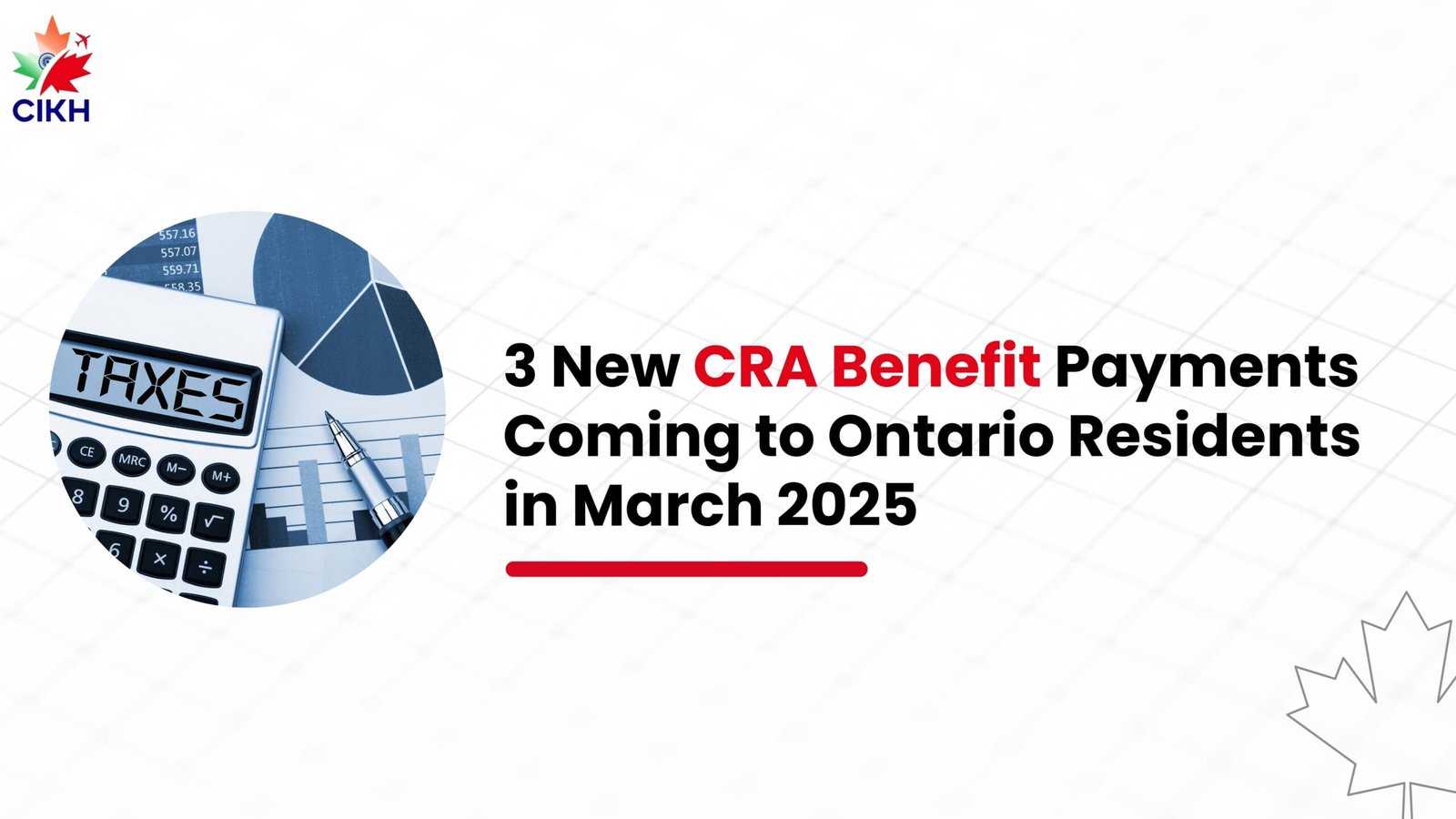 3 New CRA Benefit Payments Coming to Ontario Residents in March 2025