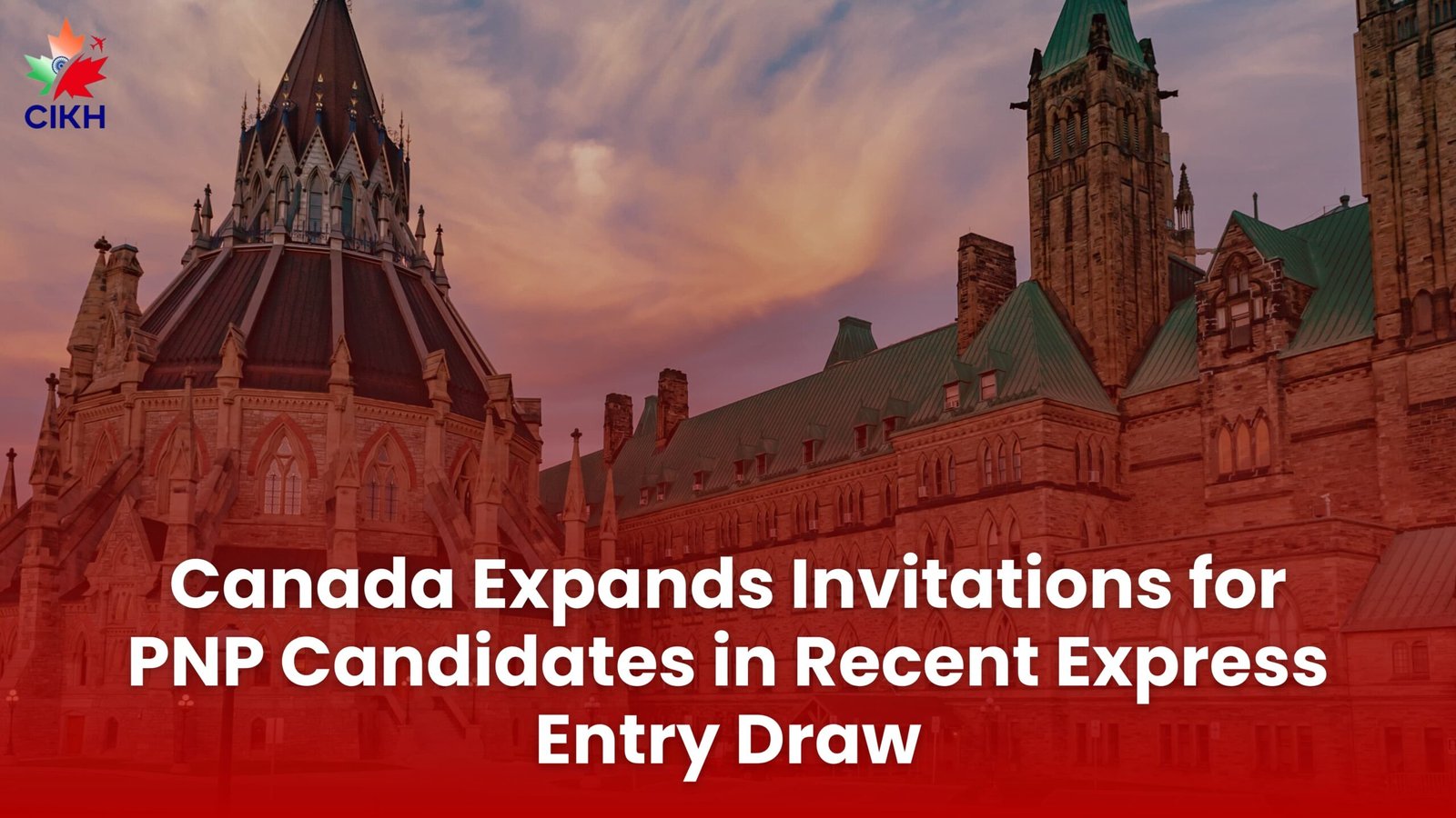 Canada Expands Invitations for PNP Candidates in Recent Express Entry Draw