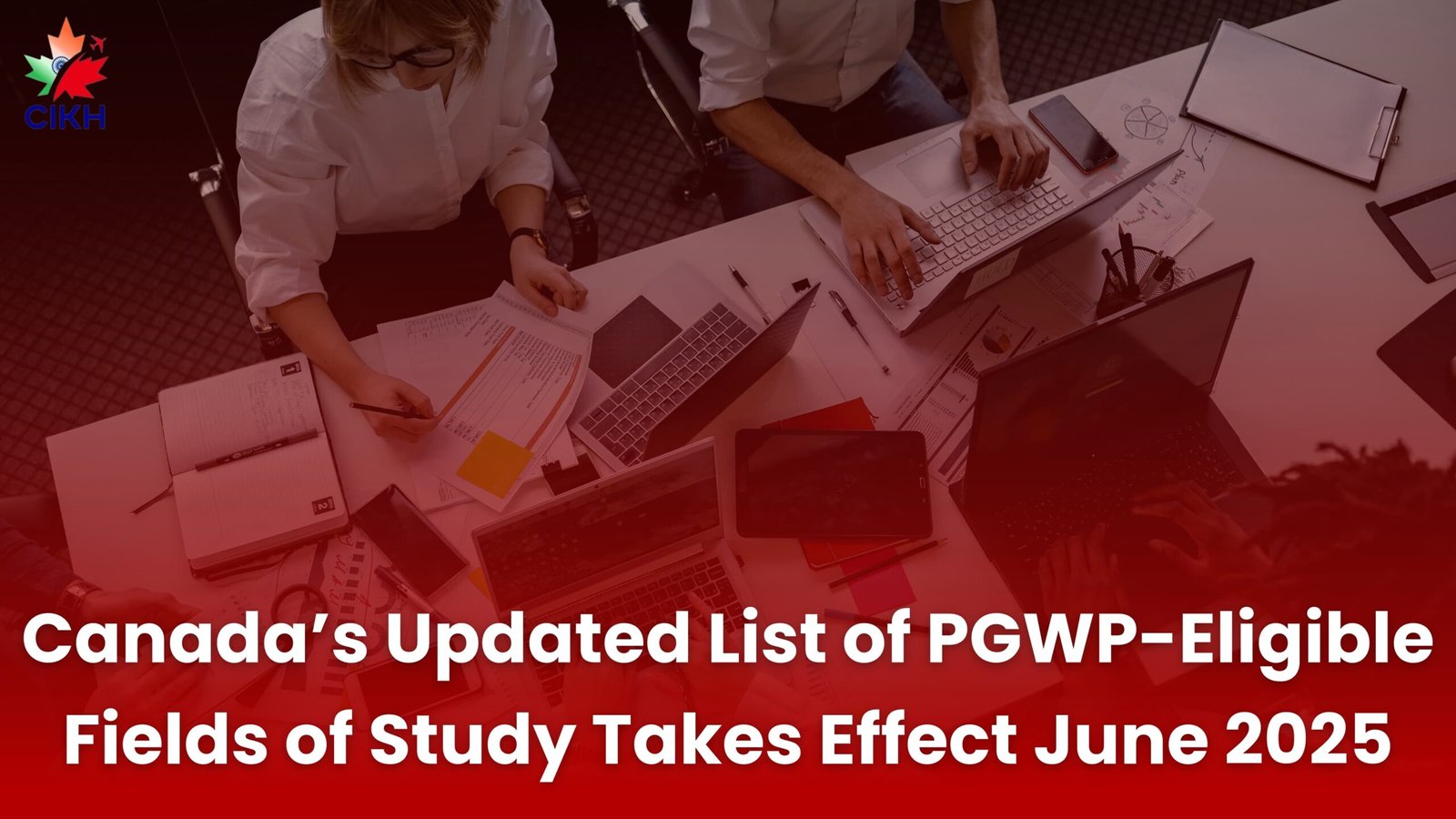 Canada’s Updated List of PGWP-Eligible Fields of Study Takes Effect June 2025