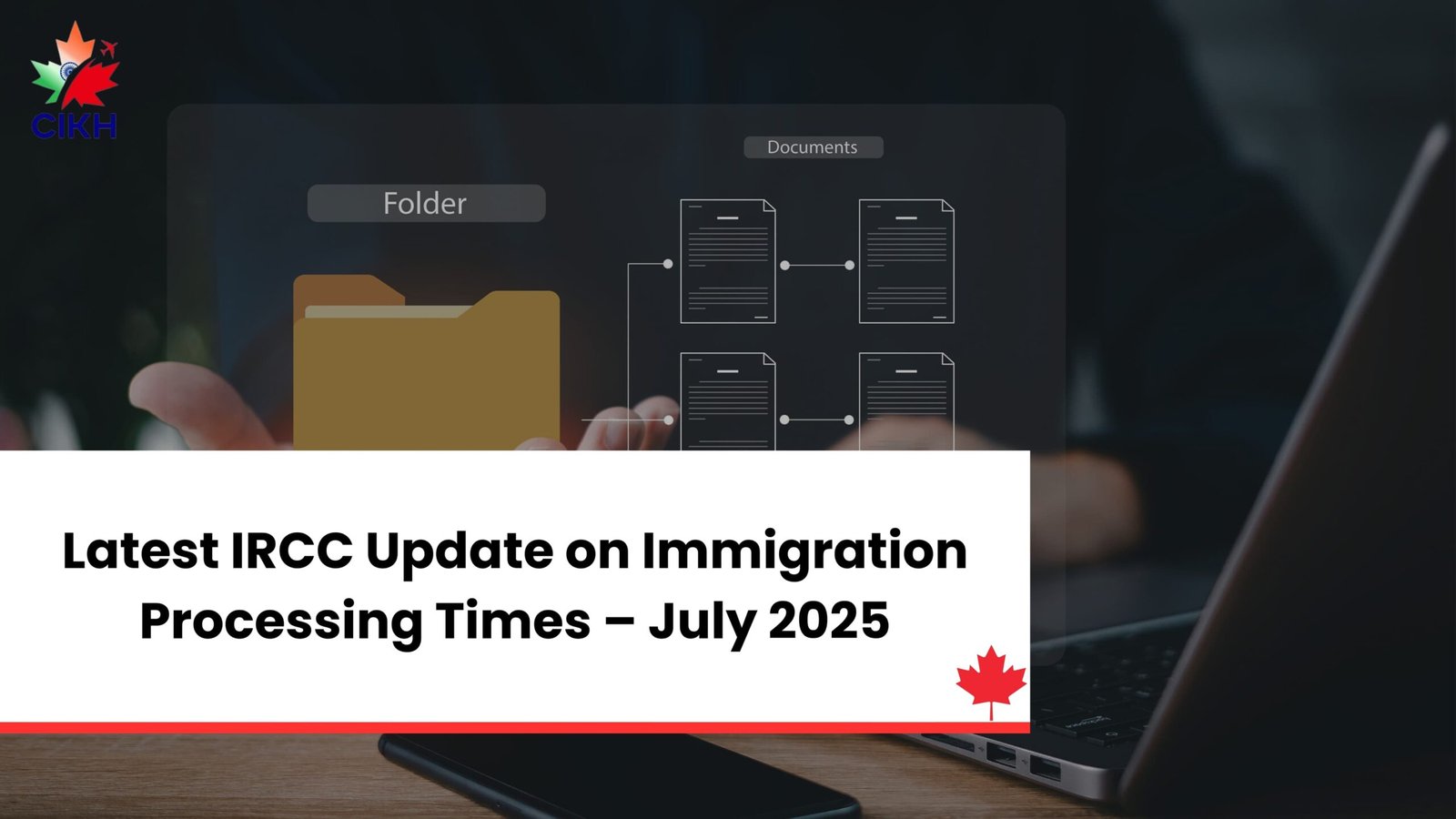 Latest IRCC Update on Immigration Processing Times – July 2025
