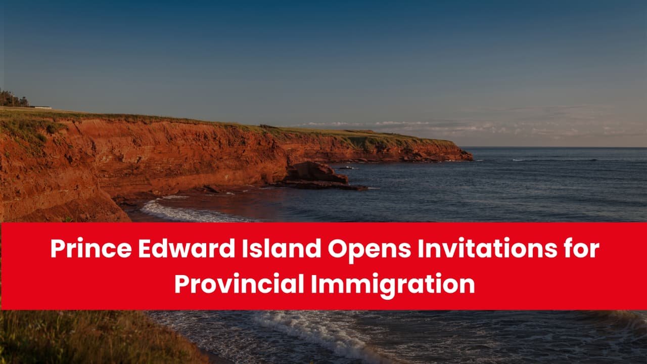 Prince Edward Island Opens Invitations for Provincial Immigration