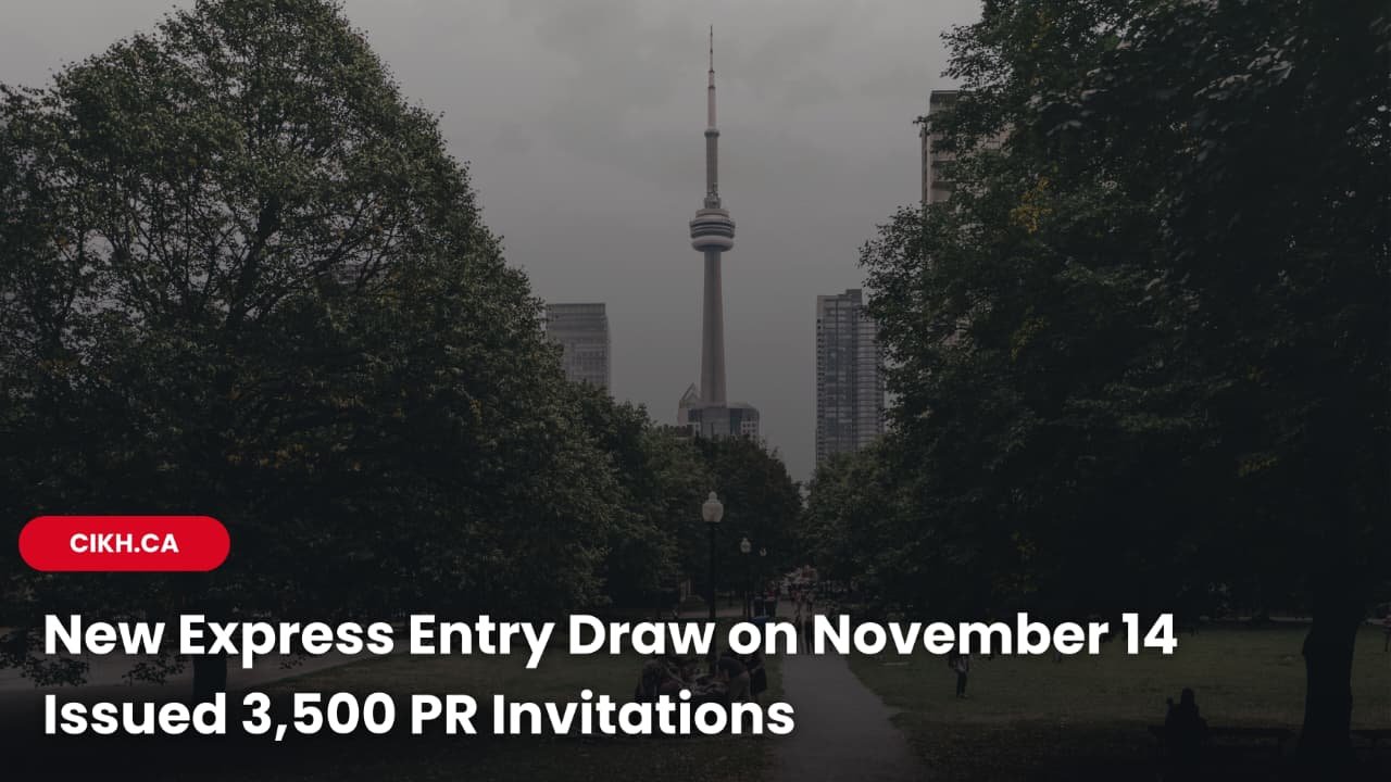 New Express Entry Draw on November 14 Issued 3,500 PR Invitations