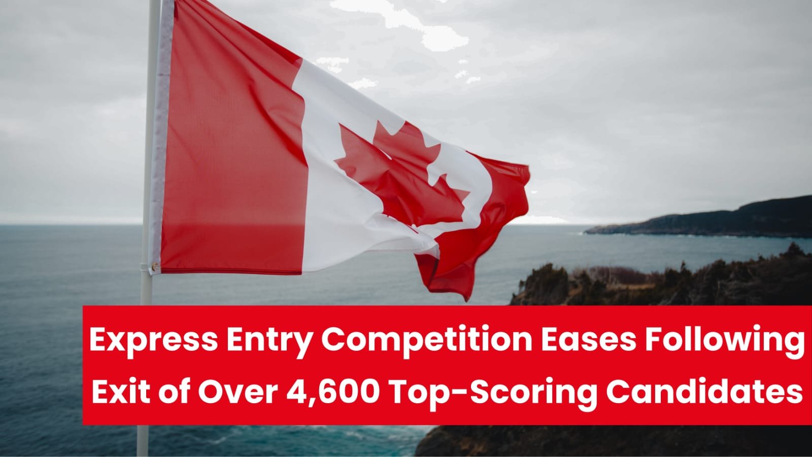 Express Entry Competition Eases Following Exit of Over 4,600 Top-Scoring Candidates