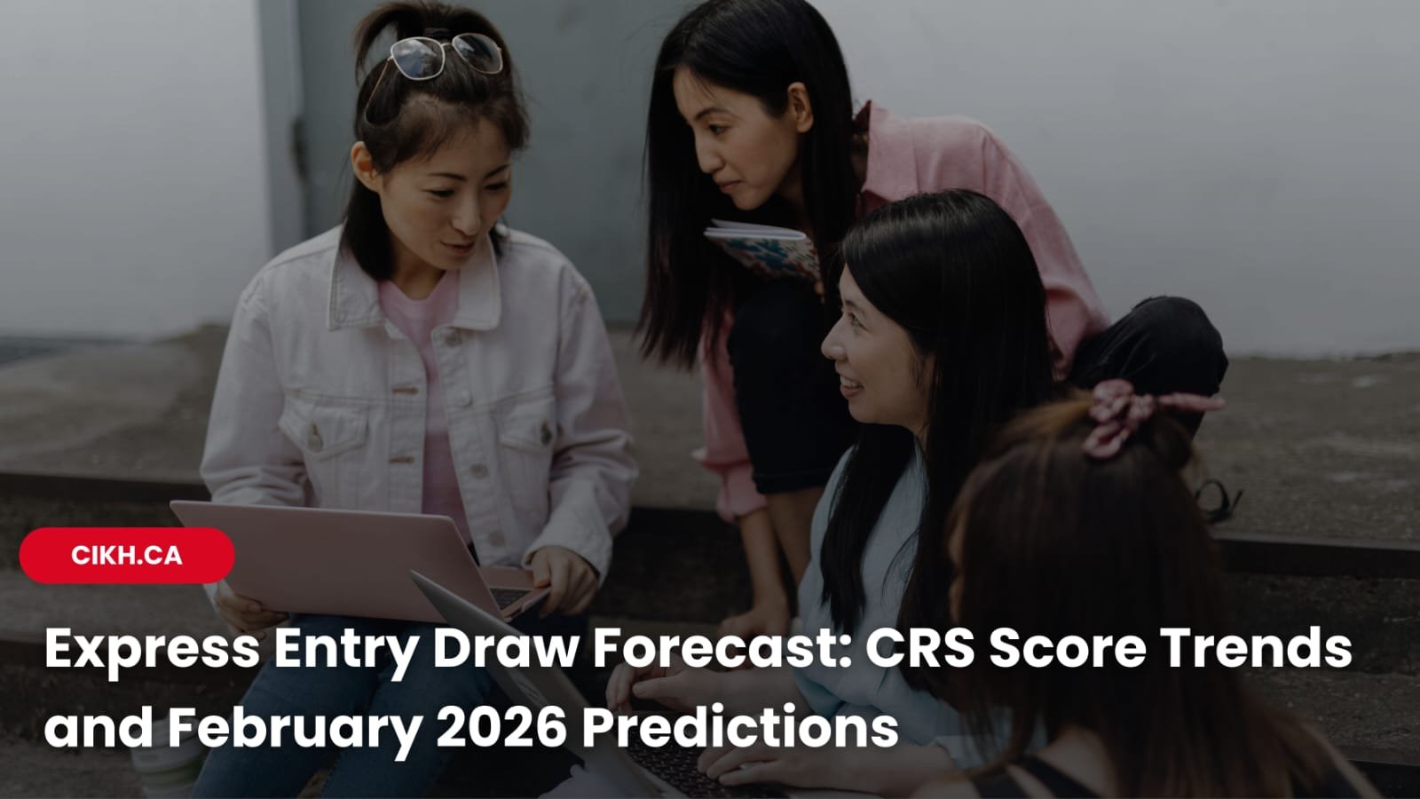Express Entry Draw Forecast: CRS Score Trends and February 2026 Predictions