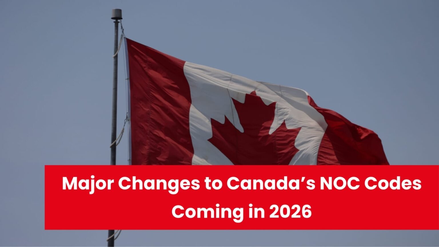 Major Changes to Canada’s NOC Codes Coming in 2026 - CIKH.CA