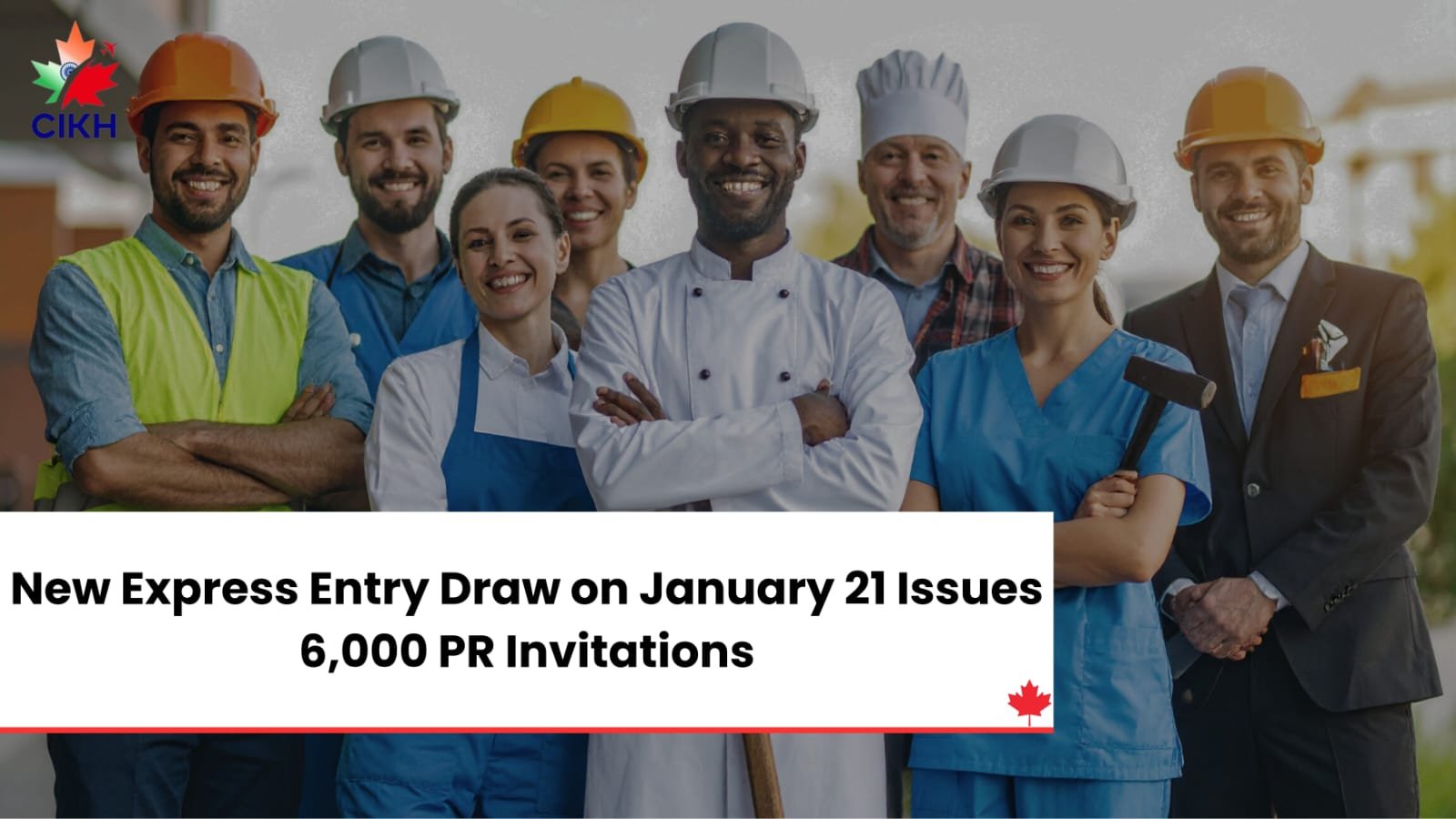 New Express Entry Draw on January 21 Issues 6,000 PR Invitations