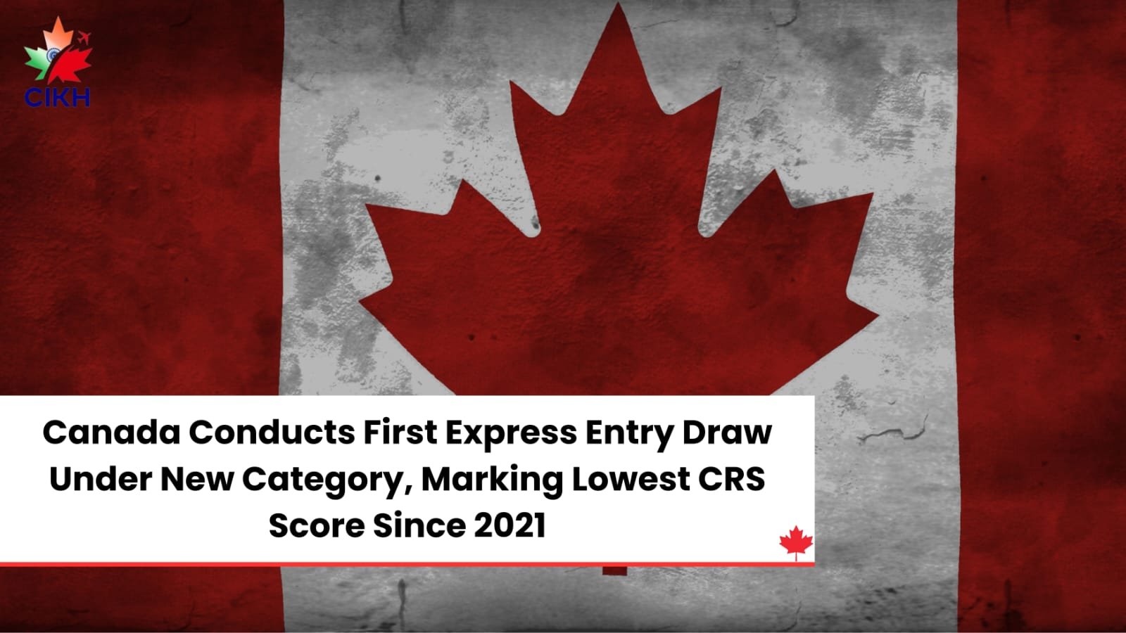 Canada Conducts First Express Entry Draw Under New Category