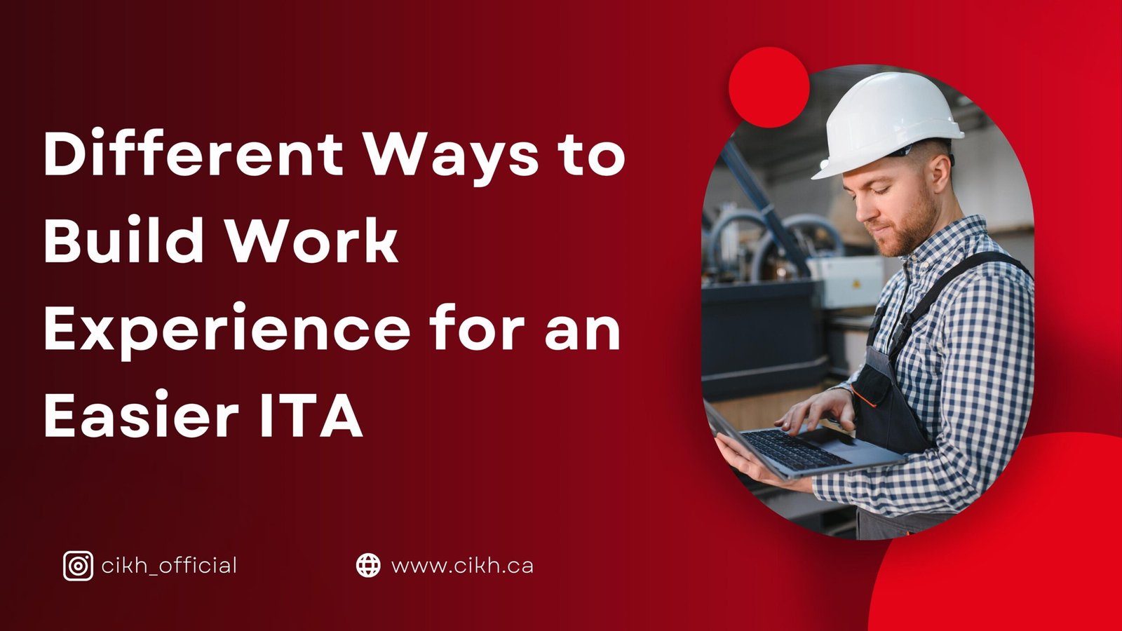 Different Ways to Build Work Experience for an Easier ITA