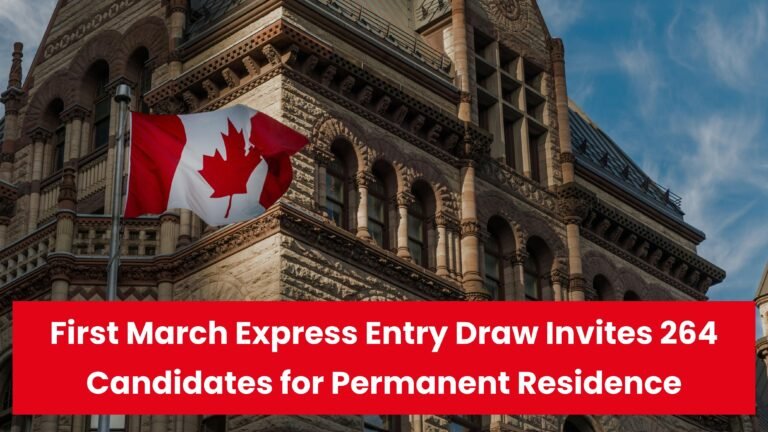 First March Express Entry Draw Invites 264 Candidates for Permanent ...