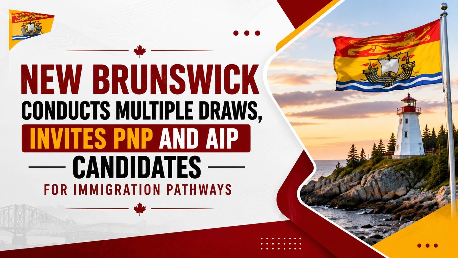New Brunswick conducts multiple draws, invites PNP and AIP candidates for immigration pathways