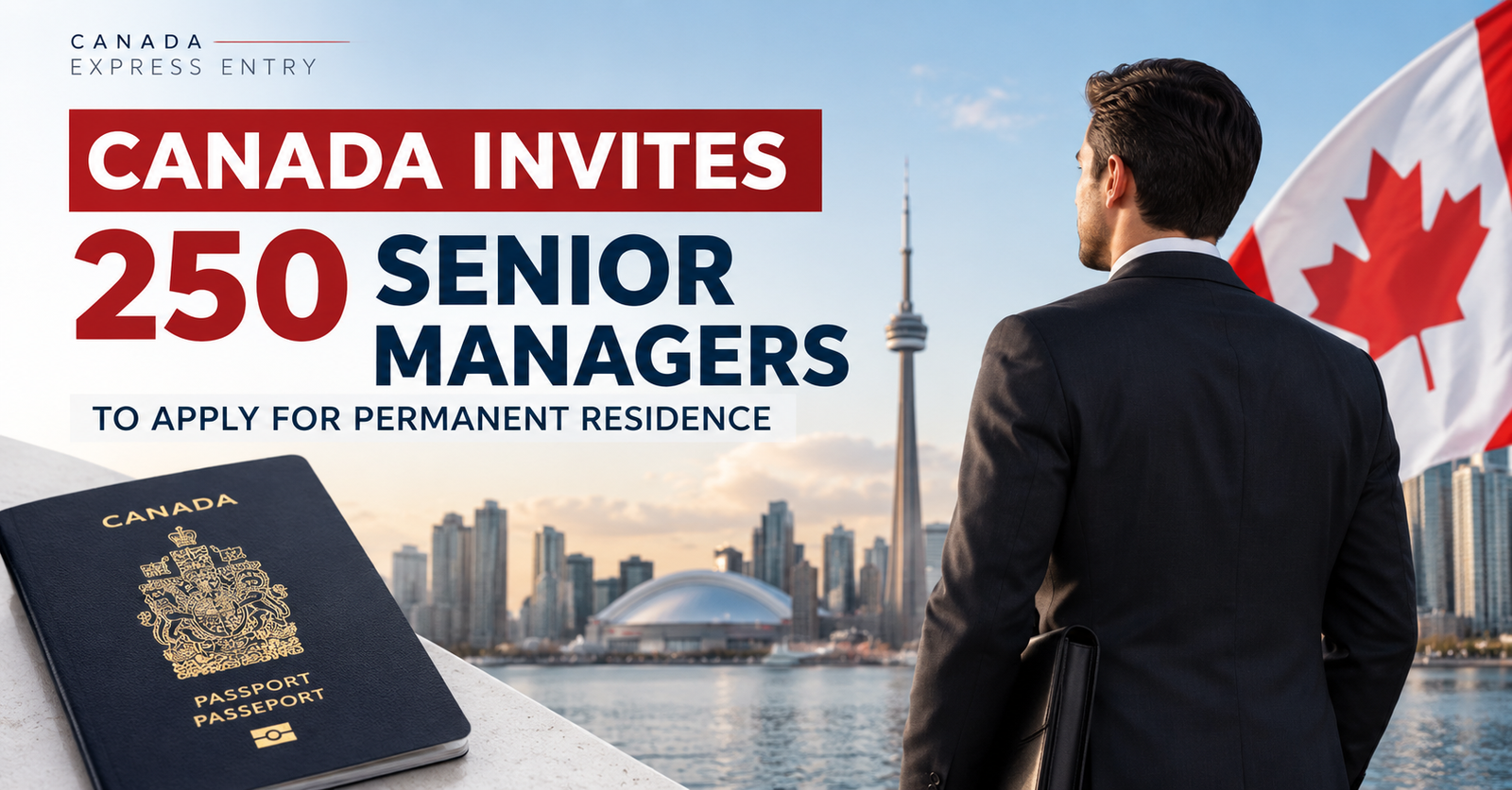Canada Express Entry draw inviting 250 senior managers to apply for permanent residence with a 389 CRS score.