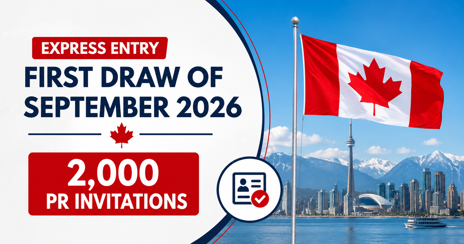 First Express Entry Draw of September 2026 sends 2,000 PR invitations to Canadian Experience Class candidates.