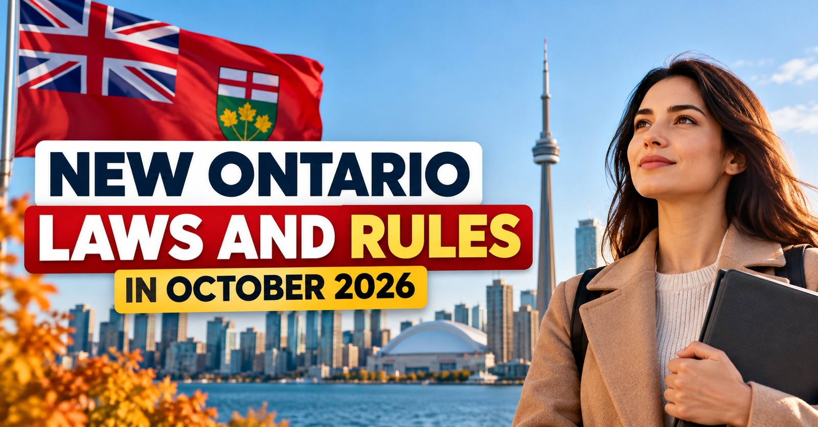 New Ontario laws and rules taking effect in October 2026